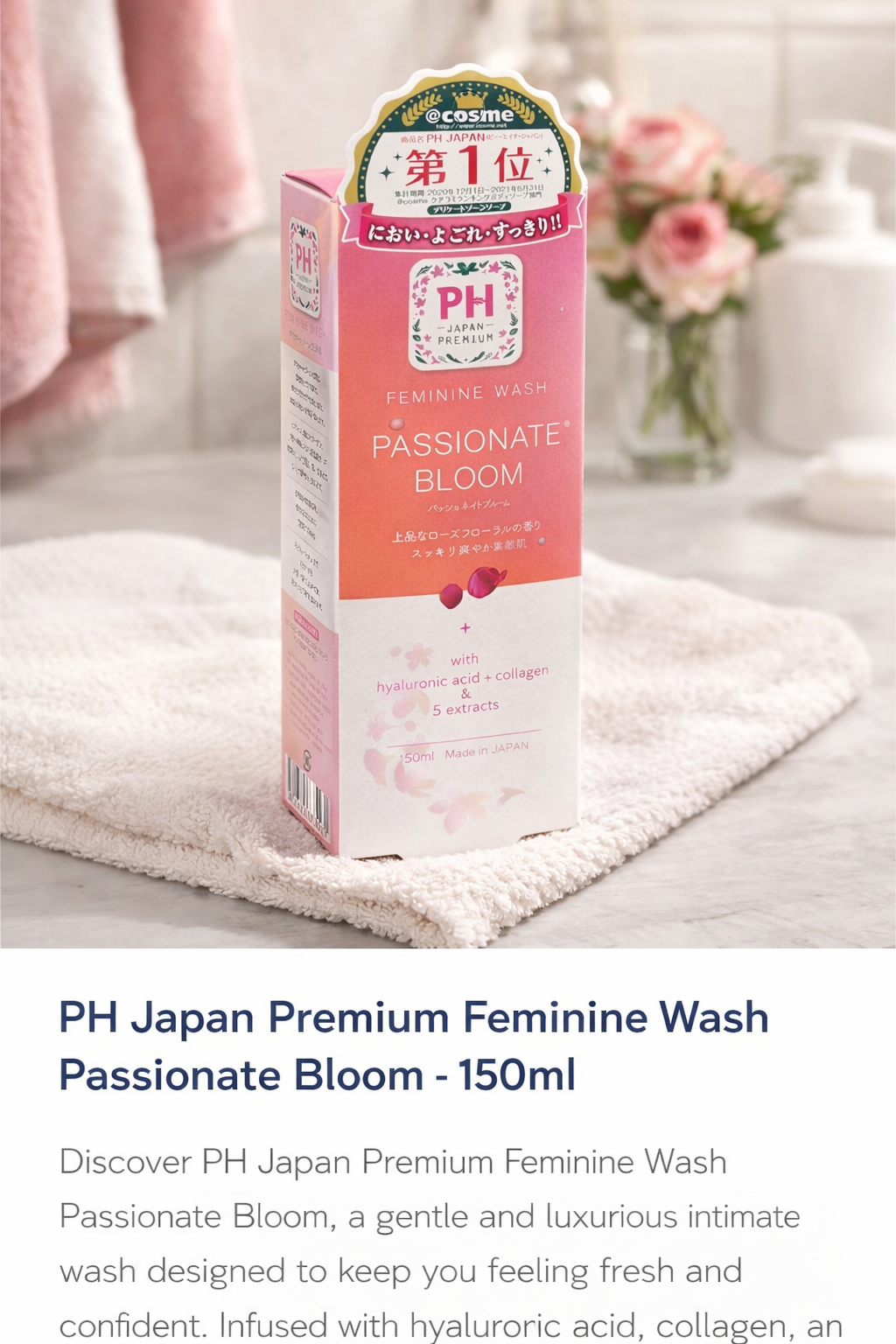 PH Japan Premium Feminine Wash – Passionate Bloom Intimate Cleanser with Hyaluronic Acid & Collagen (150ml)